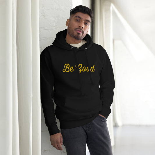 Be Good Hoodie